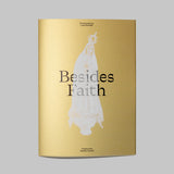 Besides Faith